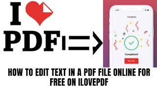 How to edit text in a PDF File online for free on ILOVEPDF