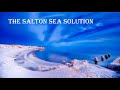 The Salton Sea Solution