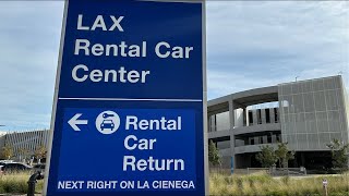 LAX Los Angeles Airport Car Rental Return Driving directions - Car Rental Center and others - 2025