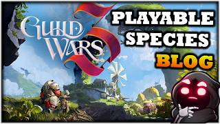 NEW GW3 Playable Species Blog - Aug 4th Guild Wars 3 News NEW GW3 Playable Species Blog - Aug 4th Guild Wars 3 News