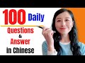 100 Daily Chinese Questions And Answers Native Speakers Use In Daily Conversation For Beginners 100 Daily Chinese Questions And Answers Native Speakers Use In Daily Conversation For Beginners
