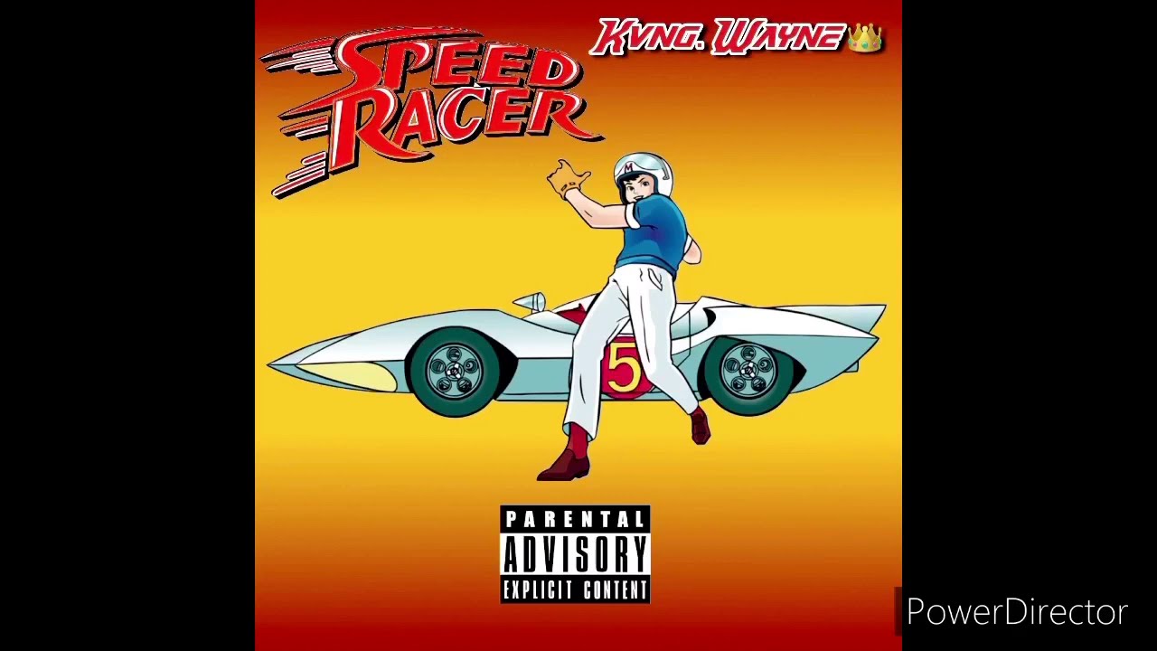 Kvng.wayne 👑 - SPEED RACER ( Prod.1honeypot)