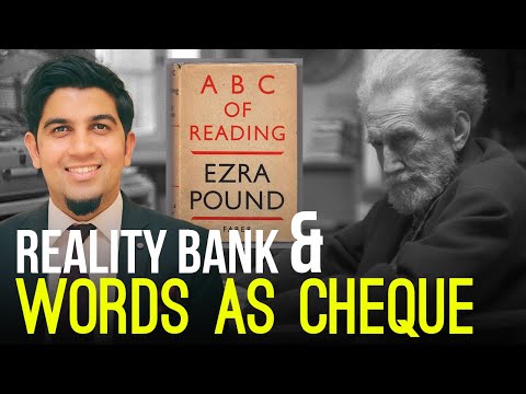 Reality Bank & words as cheque - Ezra Pound's insight