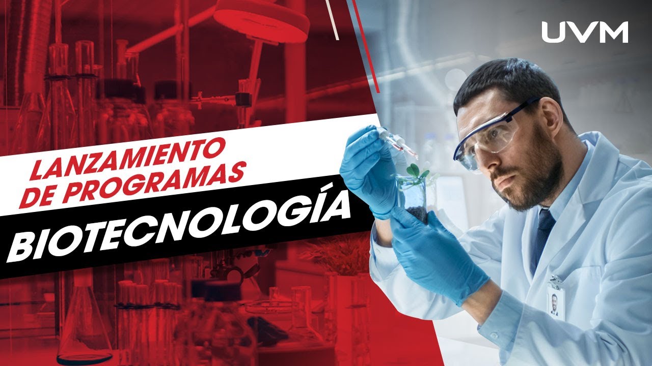 Conoce nuestros programas de Biotecnología