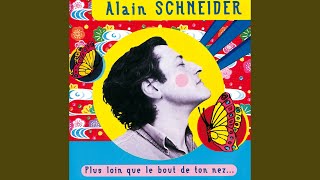 Video thumbnail of "Alain Schneider - Tout Rebarbouiller"