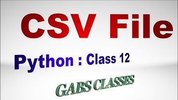 CSV  File Python class 12 | CSV file handling in python class 12