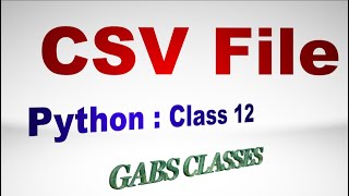 CSV  File Python class 12 | CSV file handling in python class 12