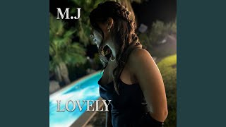 Lovely (Radio edit) - M.J