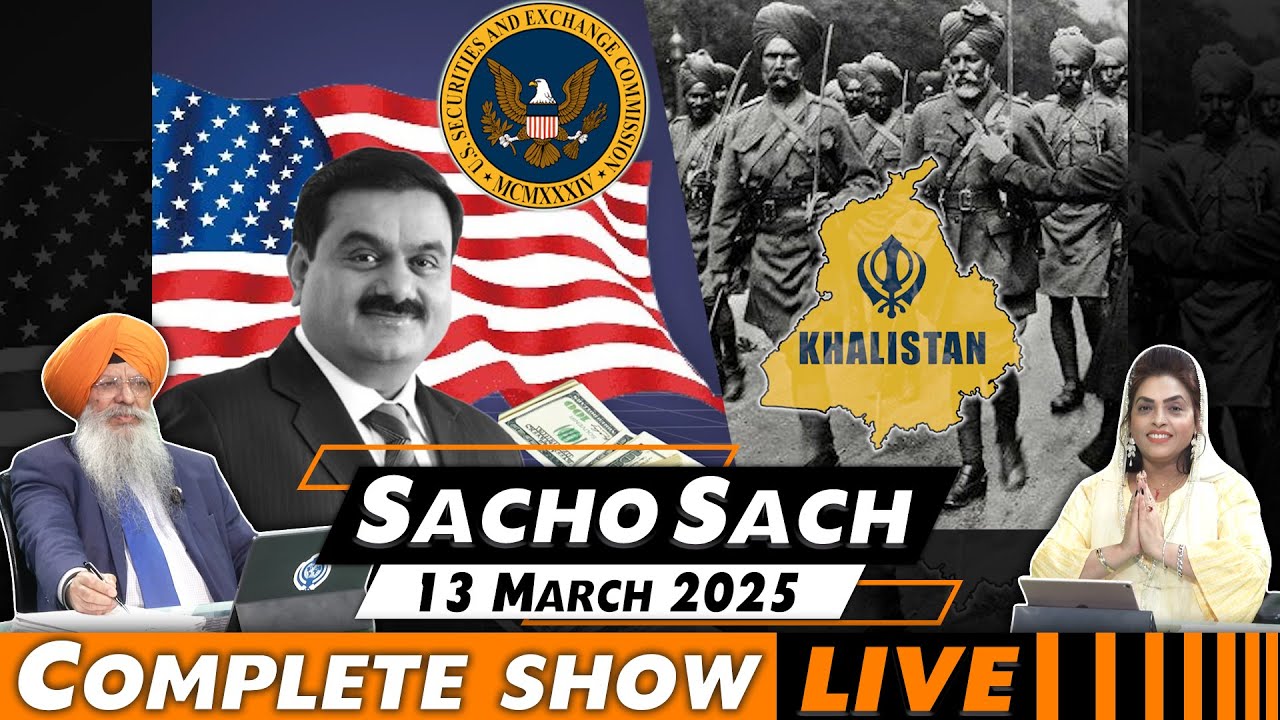 Sacho Sach With Dr.Amarjit Singh - Mar 13, 2025 (Complete Show)