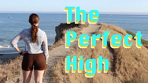 The Perfect High