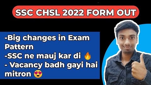 SSC CHSL 2022 notification out | SSC CHSL 2022 Exam Pattern | SSC CHSL new vacancy 2023