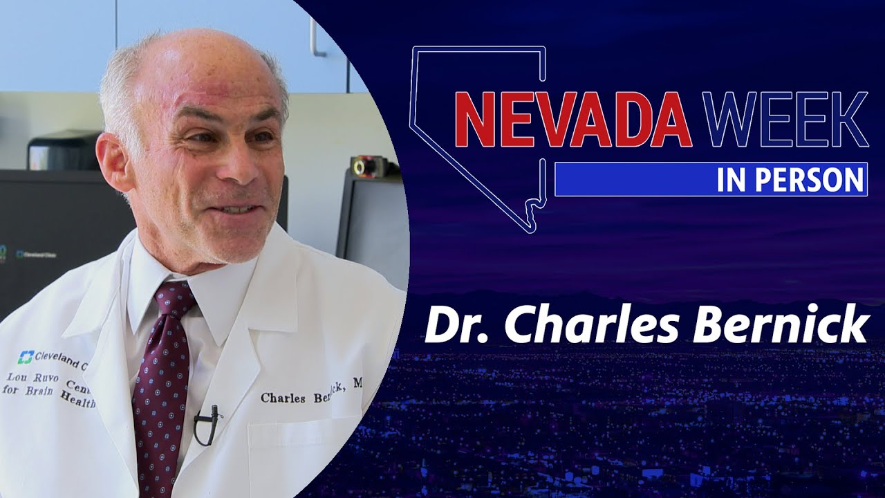 Nevada Week In Person | Dr. Charles Bernick