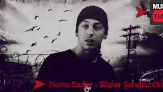 Norm Ender - Sözler Şerefsiz Oldu [M.t] - Uzun - 