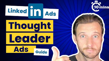 Linkedin Thought Leader Ads (Step by Step Guide) 💥