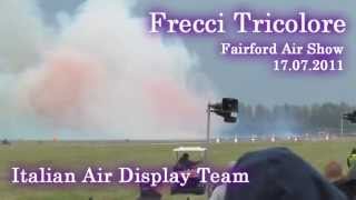 EVENTS - Frecce Tricolori, Air Display - Royal International Air Tattoo (RIAT) at Fairford, 2011