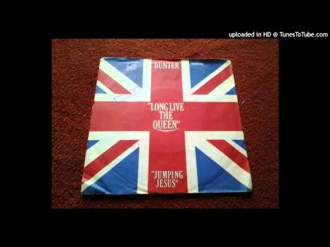 Bunter — BUNTER "Long Live the Queen" 1973