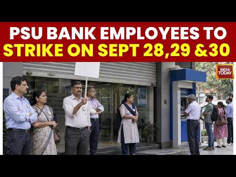 PSU Banks May Be Shut For 5 Days Straight As Unions Call For Strike Over 5-Day Work Week Demand