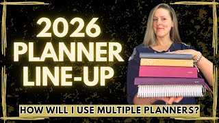 2026 Planner Lineup [How I'll be Using Multiple Planners in 2026]