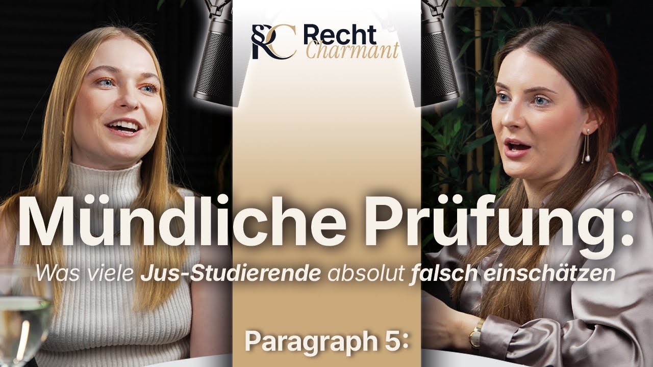 §5: Mündliche Prüfung: Was viele Jus Studenten absolut falsch einschätzen