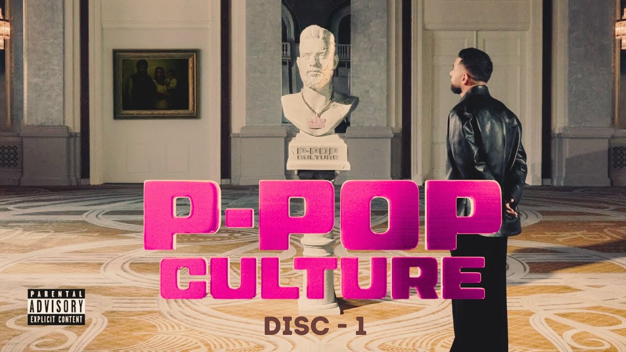 P - POP CULTURE | Karan Aujla | DISC-1 | FULL ALBUM 