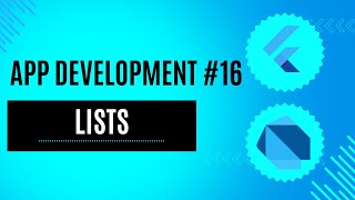 Lists | App Development #16 | Dart & Flutter | Hindi | #dart #flutter #appdevelopment