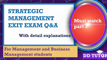 Exit Exam for Management and Business Management on Strategic Management @DDTUTOR234 