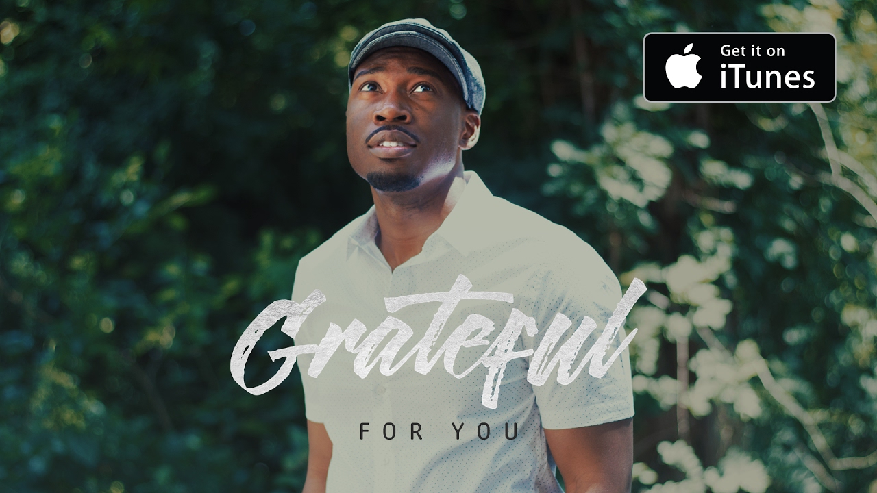 Grateful For You
