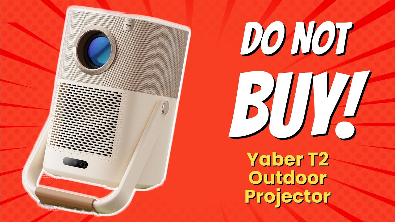 DON'T BUY Yaber T2 Outdoor Projector BEFORE WATCHING THIS VIDEO
