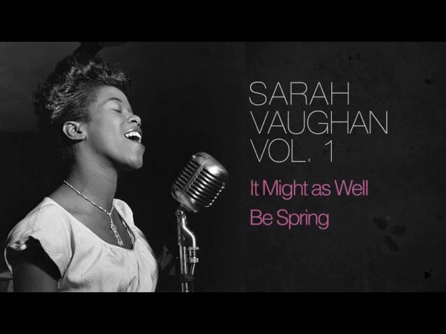 Sarah Vaughan - It Might as Well Be Spring