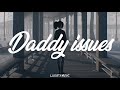 Daddy Issues (TikTok Remix)