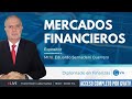 Diplomado en Finanzas: Mercados financieros (Sesión 1) con el Mtro. Eduardo Semadeni Guerrero