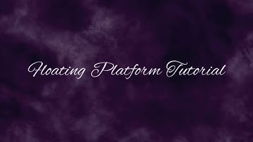 W101- Floating Platform Tutorial