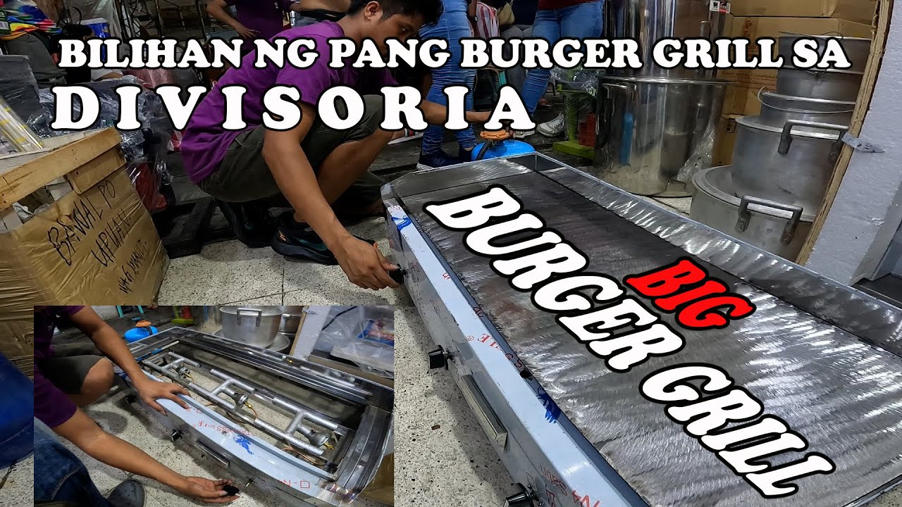 BILIHAN NG BURGER GRILL SA DIVISORIA