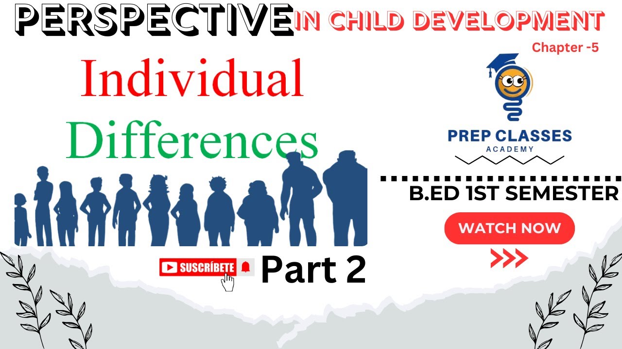 CH-05 Individual Difference | B.Ed | Semester-1 | Perspectives in Child ...