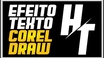 #CORELDRAW Criar Efeito em Texto Logomarca Corel Draw Tutorial