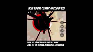 Cosmic Garou Tutorial #roblox #trending #thestrongestbattlegrounds #tsb #viral #robloxgameplay 
