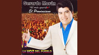 Video thumbnail of "Gerardo Morán - El Provinciano"