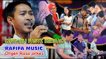 RAFIFA MUSIC - Cintaku pasti kembali - Hamdan ATT