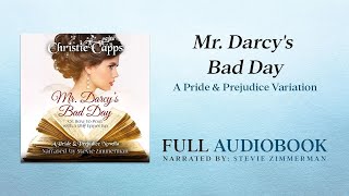 Mr. Darcy's Bad Day: A Pride & Prejudice Novella  Unabridged Audiobook