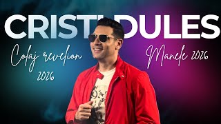 Cristi Dules - Colaj Manele de Distractie 2026 🚀 SUPERHITURI DE REVELION 2026