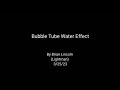 Bubble tube water effect