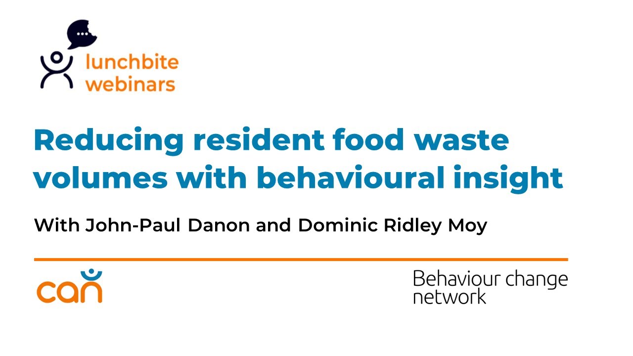 Webinar: Reducing resident food waste volumes with behavioural insight