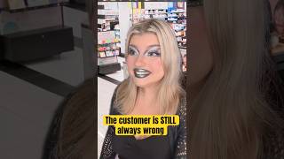 The customer’s always wrong! #pov #skit #retail #customerservice #sephora #karen #foryoupage #foryou