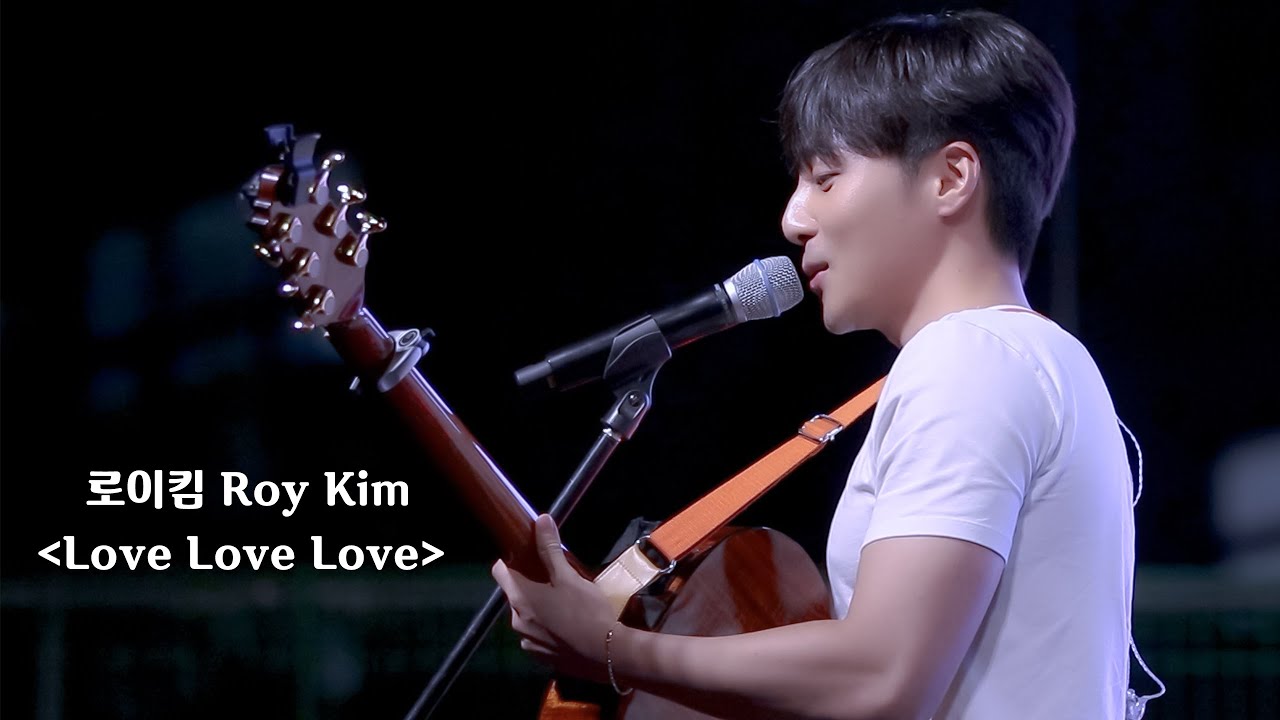 로이킴 Roy Kim - Love Love Love | 20230531공주대 [4K] - YouTube