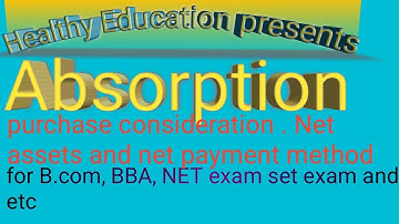How to calculate purchase consideration using net  assets method and net payment method