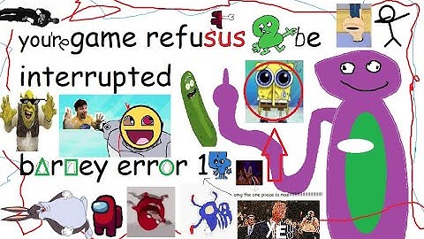 Your Game Refuses to be Interrupted (Barney Error 14)