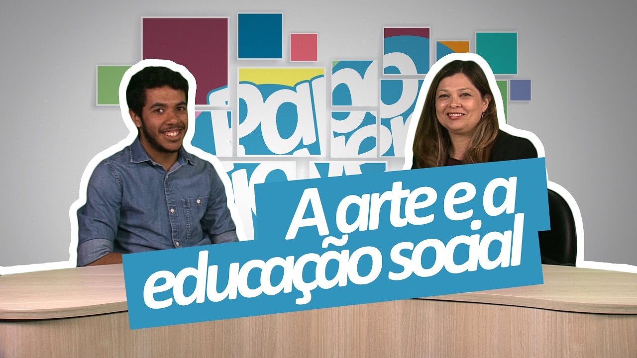 A arte e a educação social  - Papo Jovem | Portal do Saber