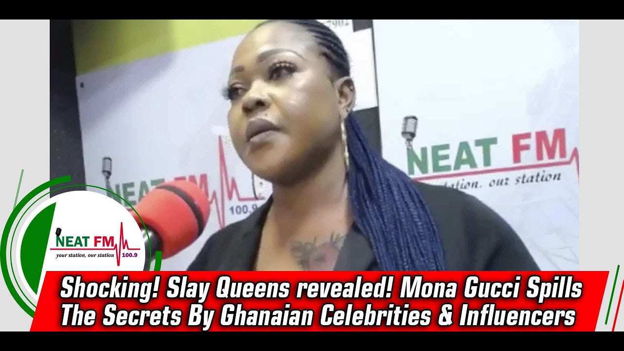 Shocking! Slay Queens revealed! Mona Gucci Spills The Secrets of Ghanaian Celebrities & Influencers