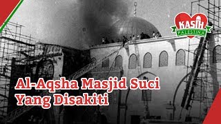 Download Lagu Al-Aqsha Masjid Suci yang Disakiti - Kasih Palestina MP3