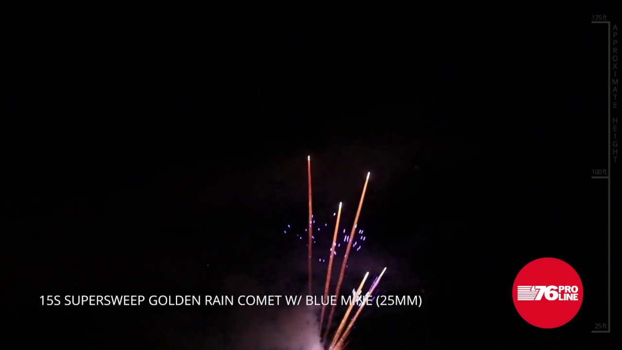 15s Supersweep Golden Rain Comet w Blue Mine